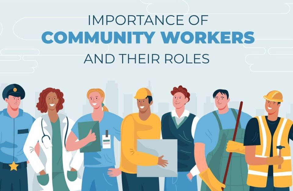importance of community workers and their roles
