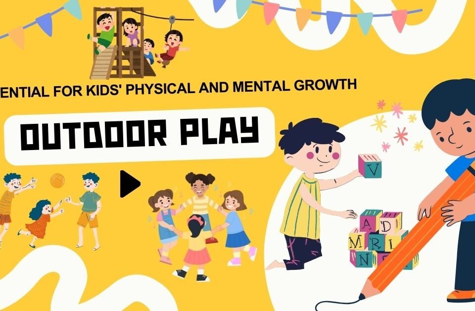 Colorful illustration of children engaging in various outdoor activities, highlighting the importance of outdoor play for kids' physical and mental growth