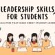 Leadership skills for students banner with kids, globe, stationery, and text on qualities of great student leaders