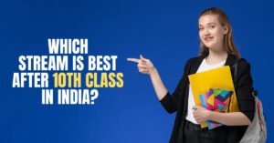 Smiling teenage girl in casual attire holding colorful notebooks and pointing to the text "Which Stream Is Best After 10th Class in India?" on a blue background.