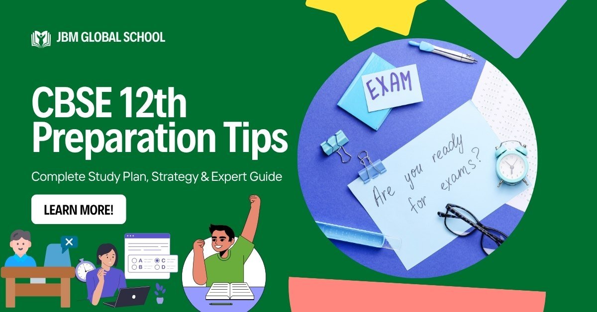 CBSE 12th preparation tips with study plan, strategy, and expert guide for board exam success